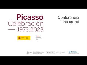 Conferencia inaugural de las Actividades del Año Picasso