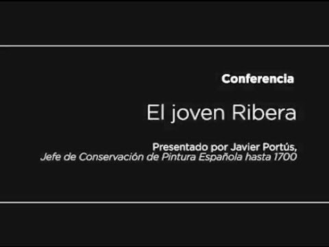 Conferencia: El joven Ribera