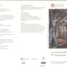 La resurrección del Greco : IV Centenario : Curso de Verano : Universidad Complutense : del 1 al 3 de julio de 2014 / Amigos del Museo del Prado.