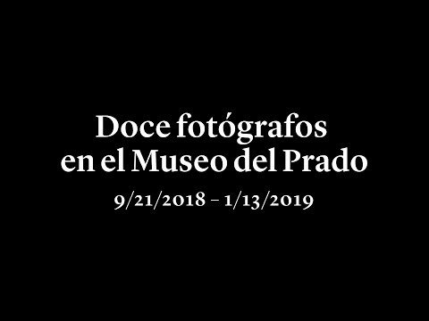 Doce Fotógrafos en el Museo del Prado