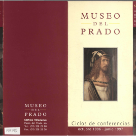 Ciclos de conferencias : octubre 1996 - junio 1997 / Museo Nacional del Prado.