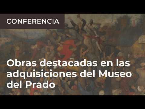 Character, Criteria and Outstanding Works in the Acquisitions of the Museo del Prado