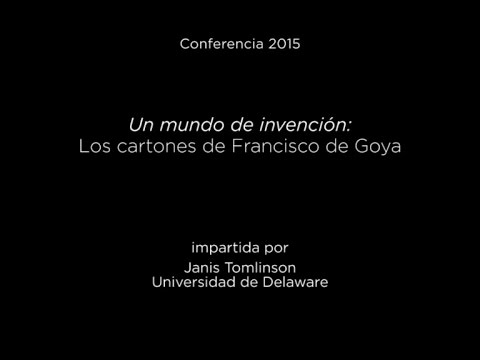Conferencia: Un mundo de invención: los cartones de Francisco de Goya