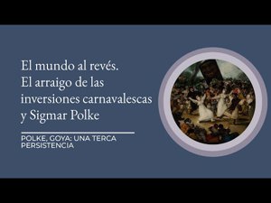 El mundo al revés. El arraigo de las inversiones carnavalescas y Sigmar Polke