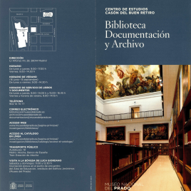 Biblioteca, Documentación y Archivo : Centro de Estudios, Casón del Buen Retiro / Museo Nacional del Prado.