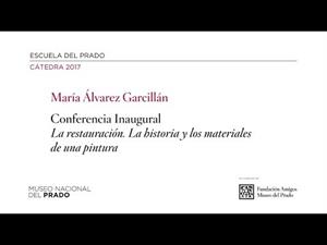 La restauración. La historia y los materiales de una pintura