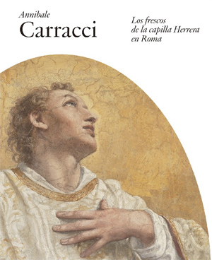 Annibale Carracci. Los frescos de la capilla Herrera en Roma