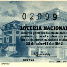 Dos Billetes de Lotería Nacional para el sorteo de 25 de abril de 1962