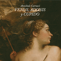 Annibale Carracci's, Venus, Adonis & Cupid