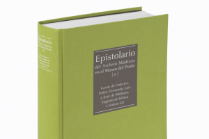 El Museo del Prado y la Fundación María Cristina Masaveu Peterson presentan el segundo volumen del Epistolario del Archivo Madrazo en el Museo del Prado