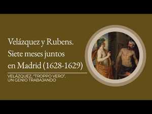 Velázquez y Rubens. Siete meses juntos en Madrid (1628-1629)