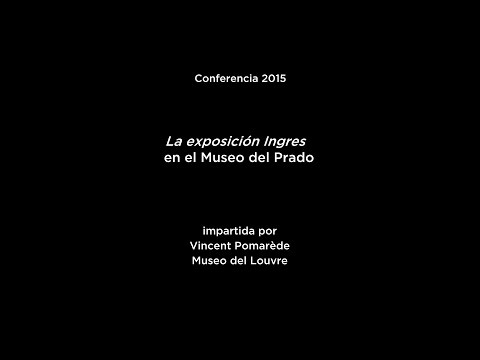 Conferencia: La exposición Ingres en el Museo del Prado (V.O.)