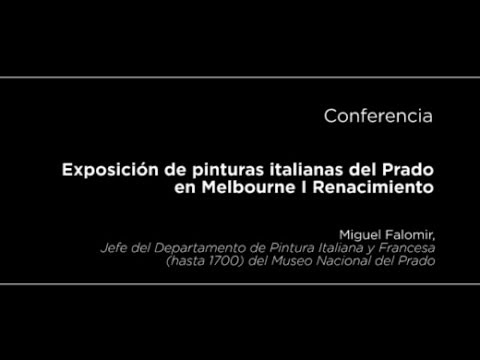 Conferencia: Exposición de pinturas italianas del Prado en Melbourne I. Renacimiento
