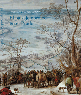 Rubens, Brueghel, Lorena. El paisaje nórdico en el Prado