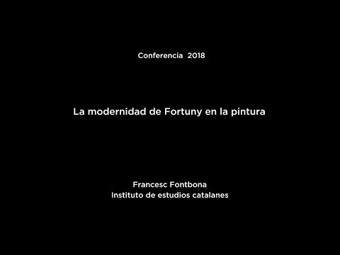 La modernidad de Fortuny en la pintura (LSE)