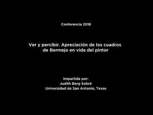 Ver y percibir. Apreciación de los cuadros de Bermejo en vida del pintor
