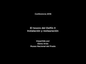El tesoro del Delfín II. Instalación y restauración