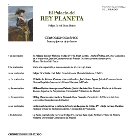 El Palacio del Rey Planeta [Recurso electrónico] : Felipe IV y el Buen Retiro : curso monográfico , lunes y jueves 19.30 horas / Museo Nacional del Prado.