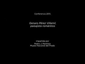 Conferencia: Genaro Pérez Villamil, paisajista romántico