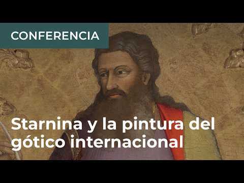 De tosco y rudo a suave y gentil. Starnina y la pintura del gótico internacional