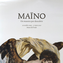 Maíno [Material gráfico] : un maestro por descubrir / Museo Nacional del Prado.