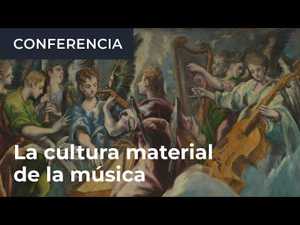 La cultura material de la música