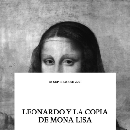 Leonardo y la copia de Mona Lisa : nuevos planteamientos sobre las prácticas del taller vinciano / Museo Nacional del Prado