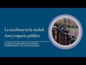 La escultura en la ciudad. Arte y espacio público