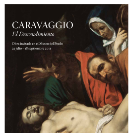 Caravaggio [Material gráfico] : el descendimiento : obra invitada en el Museo del Prado.