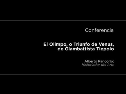 Conferencia: El Olimpo, o Triunfo de Venus, de Giambattista Tiepolo