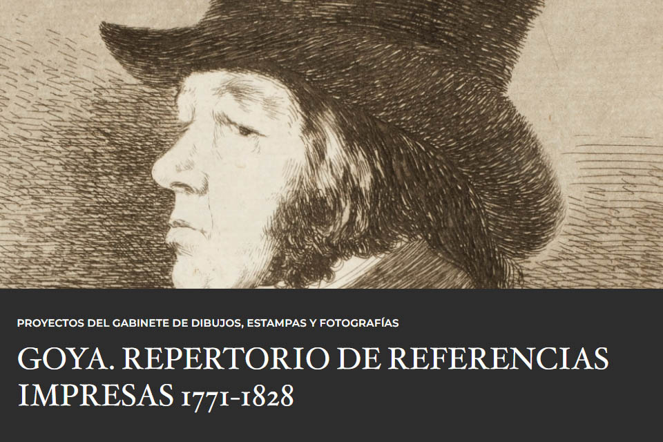 El Museo del Prado lanza el primer repertorio en el mundo de referencias impresas sobre Goya