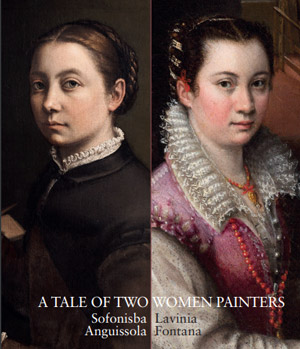 Historia de dos pintoras: Sofonisba Anguissola y Lavinia Fontana