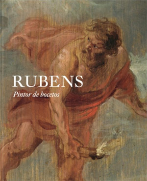 Rubens. Pintor de bocetos
