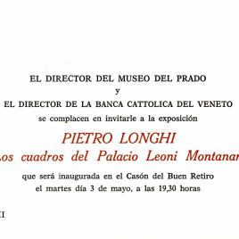 Invitación para la inauguración de la exposición "PIETRO LONGHI. Los cuadros del Palacio Leoni Montanari" en el Casón del Buen Retiro