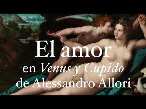El amor en "Venus y Cupido", de Alessandro Allori. Por Alejandro Vergara
