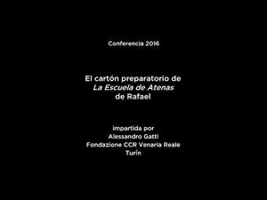 Conferencia: El cartón preparatorio de La Escuela de Atenas de Rafael