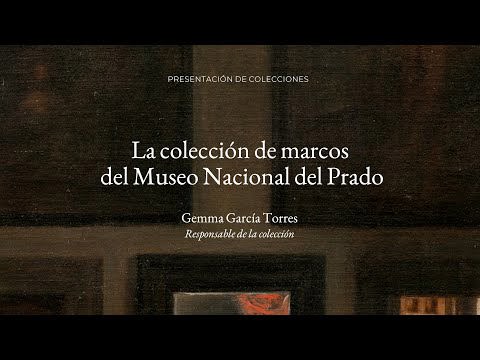 La Colección de marcos del Museo Nacional del Prado