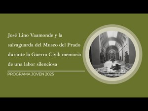 "José Lino Vaamonde y la salvaguarda del Museo del Prado durante la Guerra Civil" por Agnese Giannini