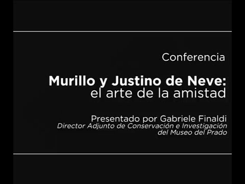 Conferencia: Murillo y Justino de Neve: el arte de la amistad