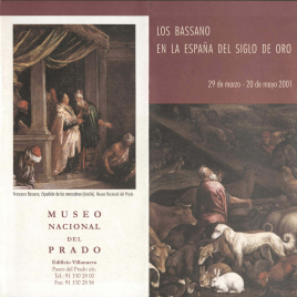 Los Bassano en la España del Siglo de Oro / Museo Nacional del Prado.