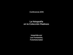 Conferencia: La fotografía en la Colección Madrazo