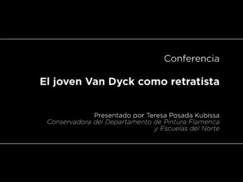 Conferencia: El joven Van Dyck como retratista