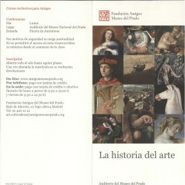 La historia del arte : Auditorio del Museo del Prado : invierno y primavera 2015 / Amigos del Museo Nacional del Prado.