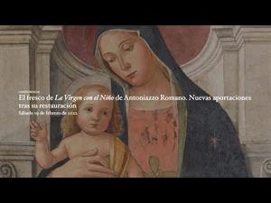El fresco de La Virgen con el Niño de Antoniazzo Romano. Nuevas aportaciones tras su restauración