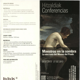 Maestros en la sombra : la otra cara del Museo del Prado : hitzaldiak = conferencias / Amigos del Museo del Prado.