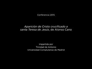 Conferencia: Aparición de Cristo crucificado a santa Teresa de Jesús, de Alonso Cano