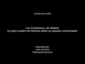Los Comuneros, de Gisbert. Un gran cuadro de historia sobre un pasado cuestionable