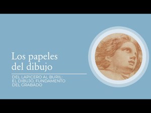 La memoria de un material frágil: los papeles del dibujo