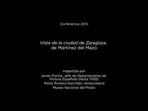 Conferencia: "Vista de la ciudad de Zaragoza", de Martínez del Mazo