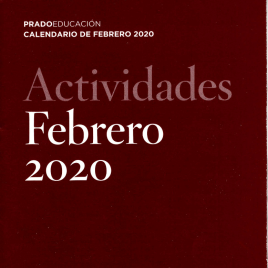Actividades : febrero 2020 : Prado Educación : calendario de febrero 2020 / Museo Nacional del Prado